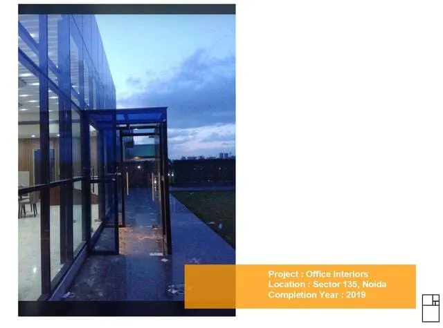 PROJECT : OFFICE INTERIORS LOCATION : SECTOR 135,NOIDA COMPLETION YEAR : 2019