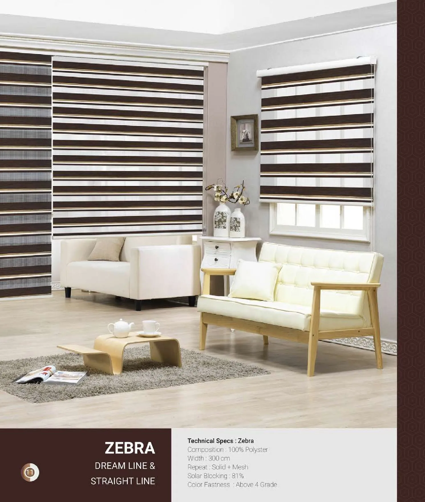 Johnson Zebra Window Blinds – DREAM LINE & STRAIGHT